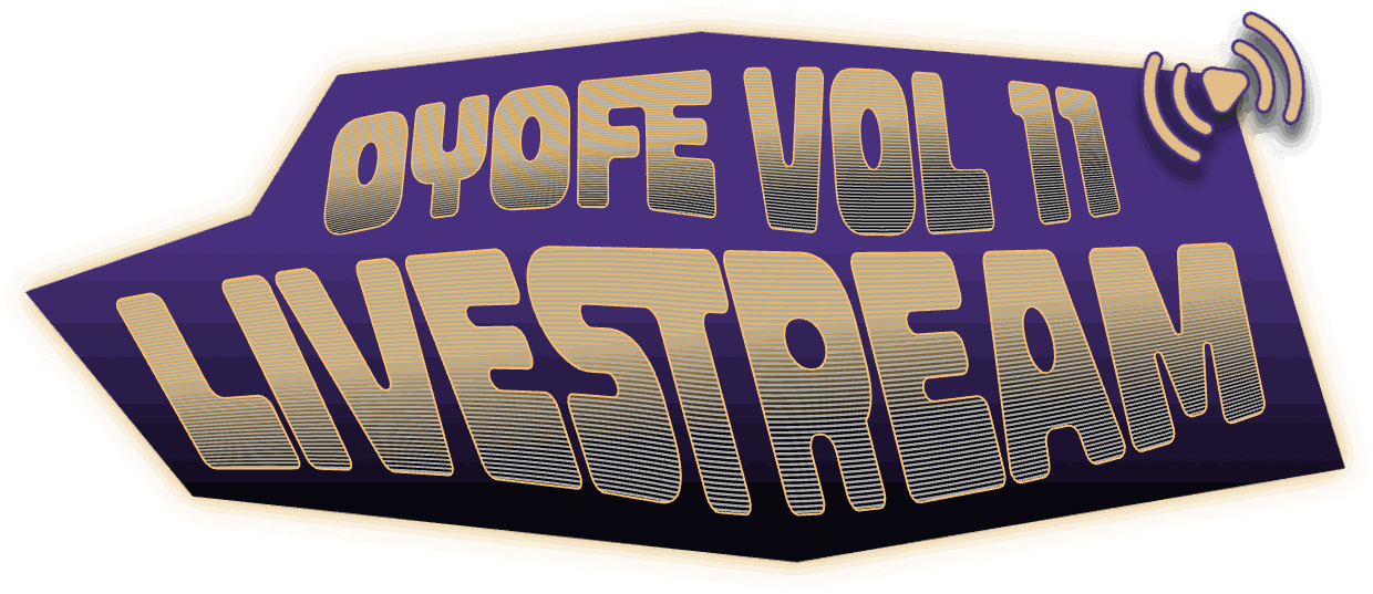 OYOFE Vol. 11 Livestream